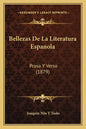 Bellezas De La Literatura Espanola: Prosa Y Verso (1879) - Paperback