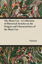 The Manx Cat - A Collection of Historical Articles on the Origins and Characteristics of the Manx Cat - Paperback