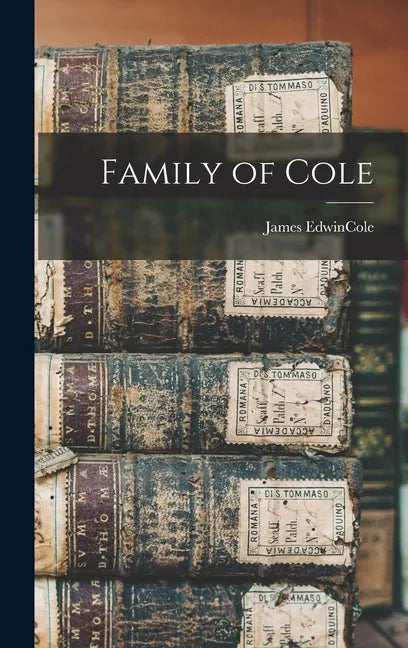 Family of Cole - Hardcover