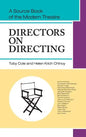 Directors on Directing: A Source Book of the Modern Theatre - Hardcover