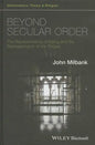 Beyond Secular Order - The Representation of Beingand the Representation of the People - Paperback