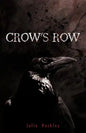Crow's Row - Paperback