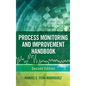 Process Monitoring and Improvement Handbook - Hardcover
