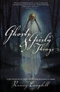 Ghosts and Grisly Things - Paperback