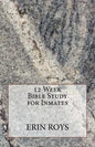 12 Week Bible Study for Inmates - Paperback