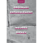Ordinary Entanglement - Paperback