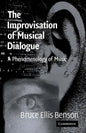 The Improvisation of Musical Dialogue: A Phenomenology of Music - Paperback