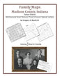Family Maps of Madison County, Indiana - Paperback