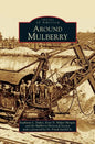 Around Mulberry - Hardcover