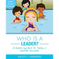 Who Is A Leader? - Paperback