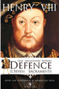 Defence of the Seven Sacraments - New Millennium Edition - Paperback