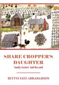 Share Cropper's Daughter: Sandy Corner and Beyond - Hardcover