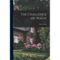 The Challenge of Waste - Paperback