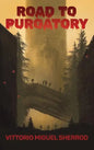 Road to Purgatory - Hardcover