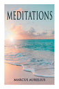 Meditations: Philosophical Contemplations of a Roman Emperor - Paperback