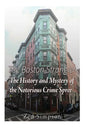 The Boston Strangler: The History and Mystery of the Notorious Crime Spree - Paperback
