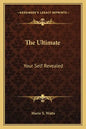 The Ultimate: Your Self Revealed - Paperback