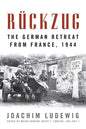 Rückzug: The German Retreat from France, 1944 - Paperback
