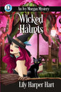 Wicked Haunts - Paperback