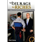 From Oil Rags To Riches: How to Live a Life Rich with Purpose - Paperback