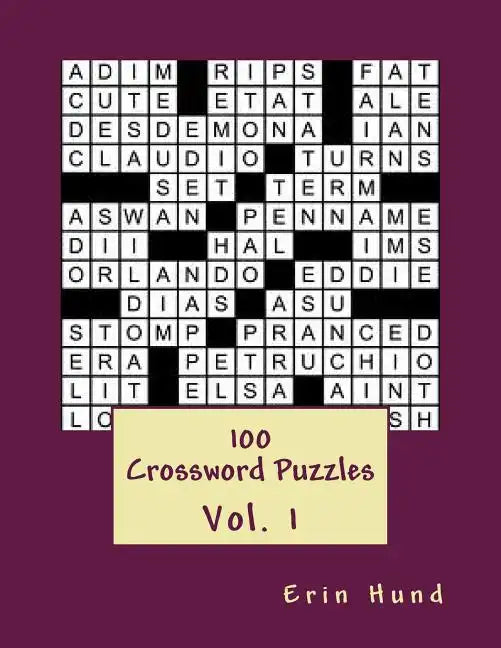 100 Crossword Puzzles Vol. 1 - Paperback