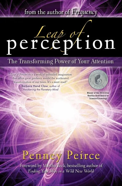 Leap of Perception: The Transforming Power of Your Attention - Paperback