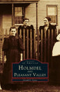 Holmdel and Pleasant Valley - Hardcover