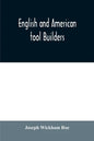 English and American tool builders - Paperback