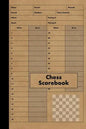 Chess Scorebook: 100 Games - Chess Workbook - Notation Scoresheets to Log Scores, Matches, Tournaments and Results - Score Pad - Paperback