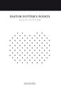 Pastor Potter's Points - Hardcover