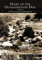 Diary of the Ouagadougou Doc: A Peace Corps Experience - Hardcover