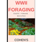 WWII Foraging: follow in the footsteps of British civilians utilising the land during WWII - Paperback
