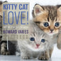 Kitty Cat Love: Why we love cats so much. - Paperback