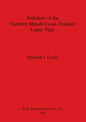 Prehistory of the Southern Manabí Coast, Ecuador. López Viejo - Paperback