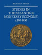 Studies in the Byzantine Monetary Economy C.300 1450 - Paperback