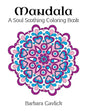 Mandala: A Soul Soothing Coloring Book - Paperback