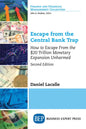 Escape from the Central Bank Trap: How to Escape From the $20 Trillion Monetary Expansion Unharmed - Paperback