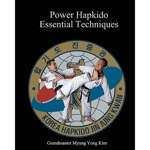 Power Hapkido - Essential Techniques - Paperback