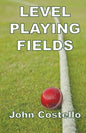 Level Playing Fields - Paperback