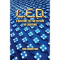L.E.D.: A History of the Future of Lighting - Paperback