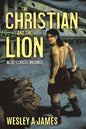 The Christian and the Lion - Paperback
