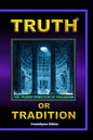 Truth Or Tradition: The Transformation Of Paganism - Paperback