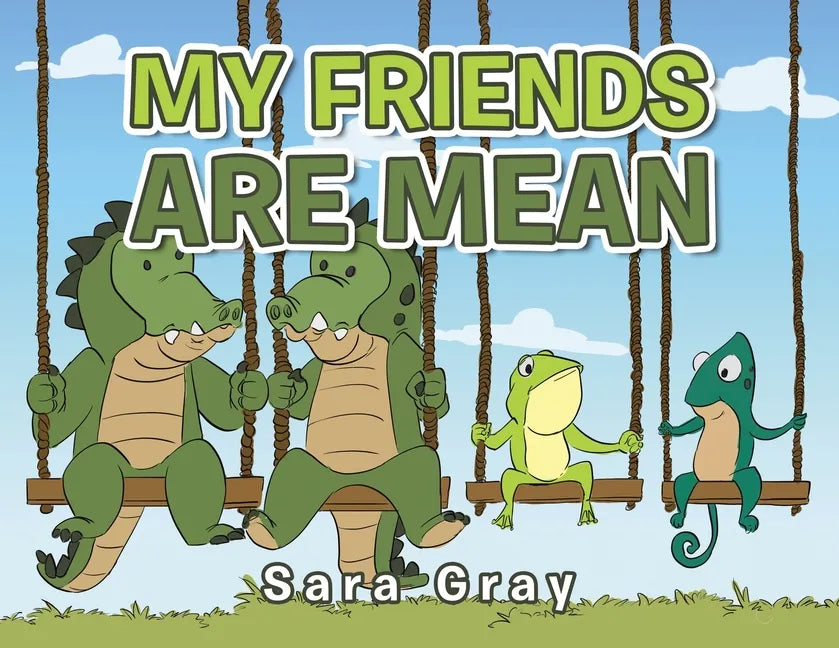 My Friends Are Mean - Paperback