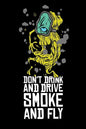 Don't Drink And Drive Smoke And Fly: Cannabis Graphic Jorunal Book For Marijuana Smoker 120 Pages DINA5 - Paperback