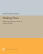 Making Peace: The Reconstruction of Gender in Interwar Britain - Paperback