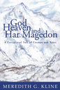 God, Heaven, and Har Magedon - Hardcover