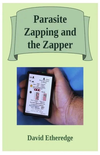 Parasite Zapping and the Zapper - Paperback
