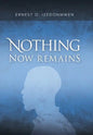 Nothing Now Remains - Hardcover