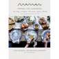 Maman: The Cookbook: All-Day Recipes to Warm Your Heart - Hardcover