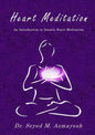 Heart Meditation: An Introduction to Gnostic Heart Meditation - Paperback